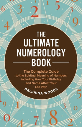 The Ultimate Numerology Book