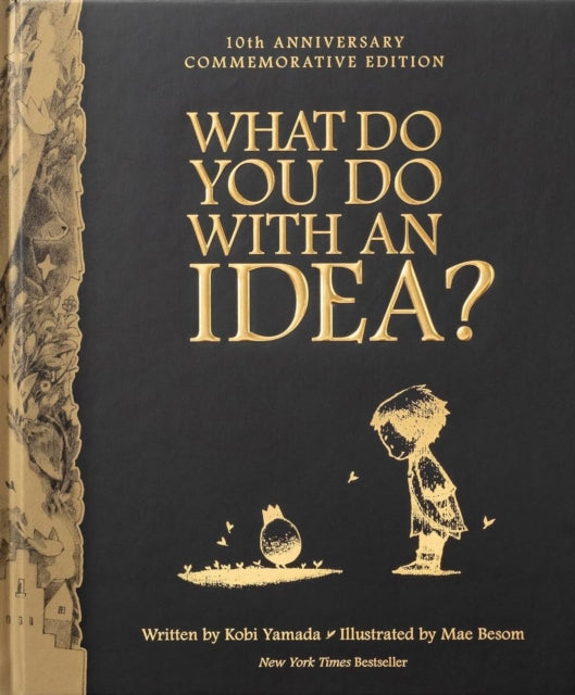 What Do You Do with an Idea? 10th Anniversary Edition