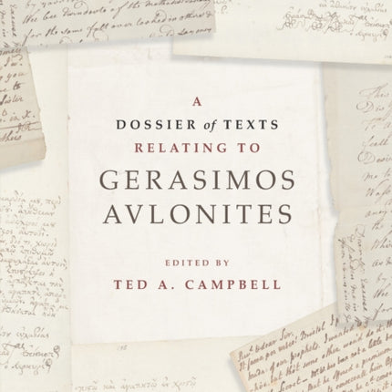A Dossier of Texts Relating to Gerosimos