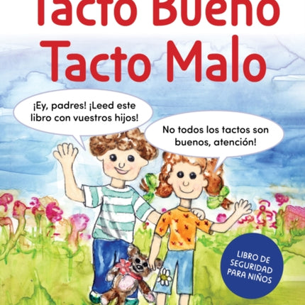 Tacto Bueno, Tacto Malo