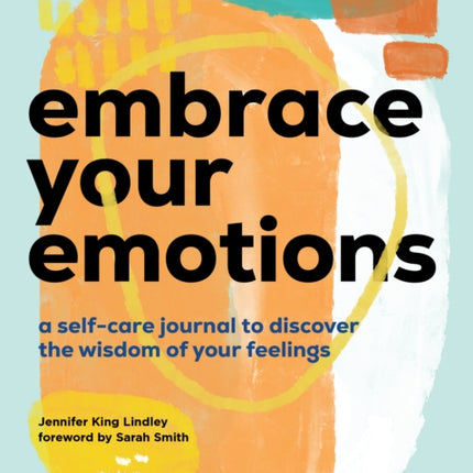 Embrace Your Emotions