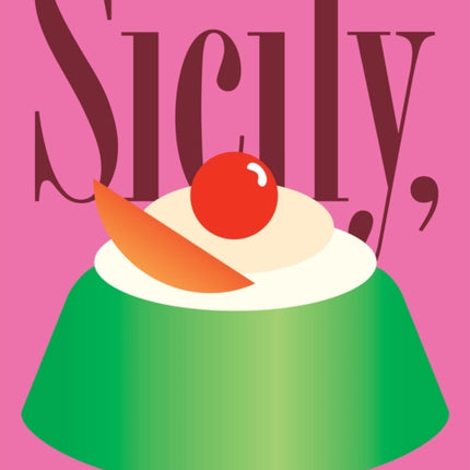 Sicily My Sweet