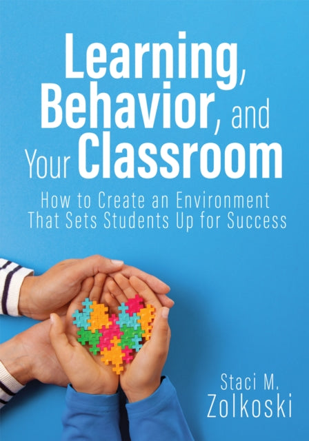 Learning Behavior and Your Classroom