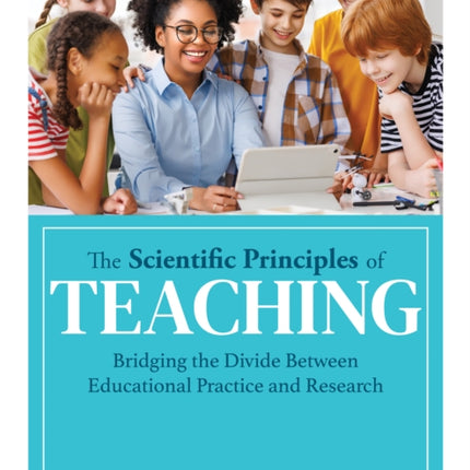 The Scientific Principles of Teaching