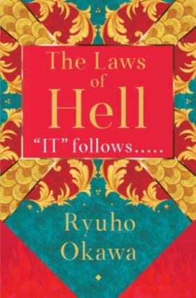 The Laws of Hell: "IT" Follows ...