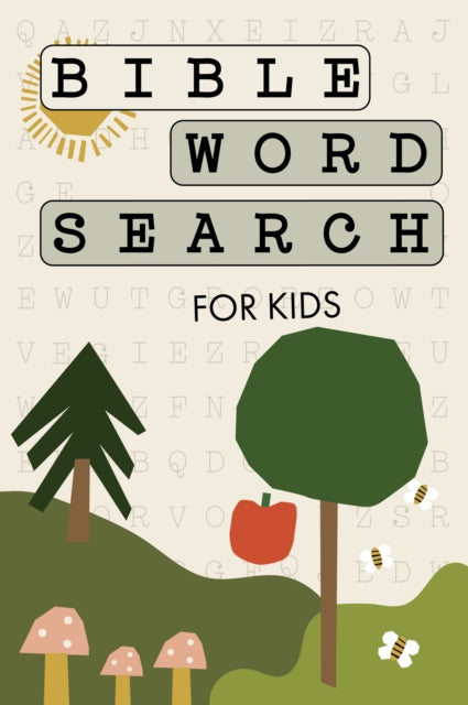 Bible Word Search for Kids: A Modern Bible-Themed Word Search Activity Book to Strengthen Your Childs Faith