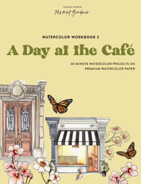 Watercolor Workbook Cafe in Bloom