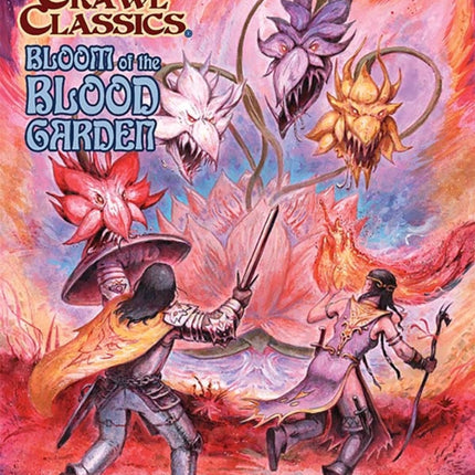 Dungeon Crawl Classics #103: Bloom of the Blood Garden