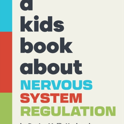 A Kids Book About Nervous System Regulation