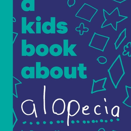 A Kids Book About Alopecia