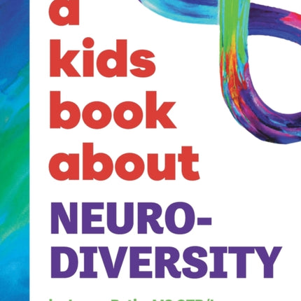 A Kids Book About Neurodiversity