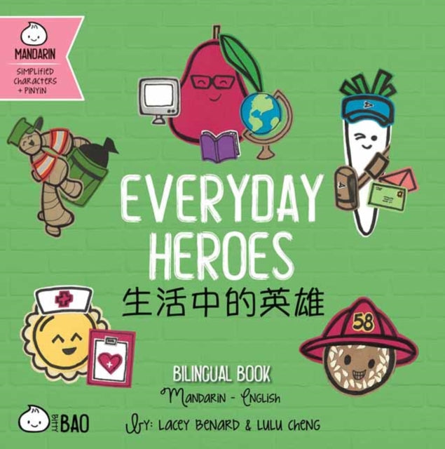 Bitty Bao Everyday Heroes: A Bilingual Book in