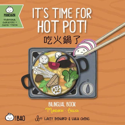 Bitty Bao It's Time for Hot Pot: A Bilingual Book