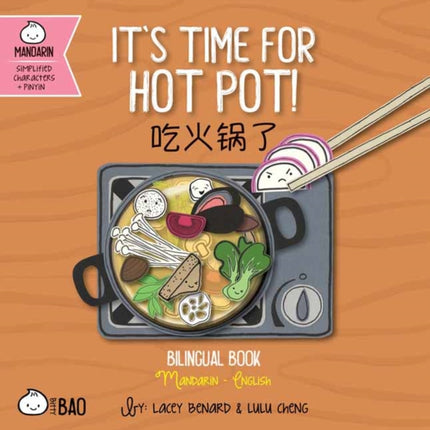 Bitty Bao It's Time for Hot Pot: A Bilingual Book