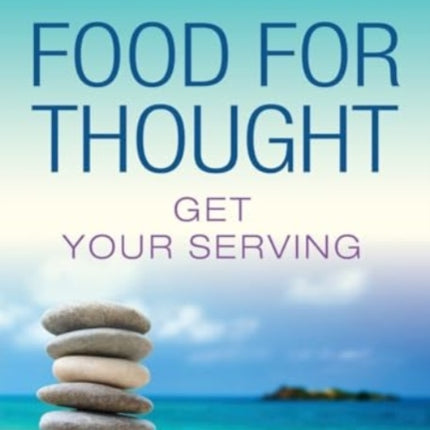 Food for Thought: Get Your Serving