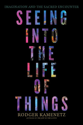 Seeing Into the Life of Things