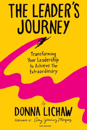 The Leader's Journey: Transforming Your