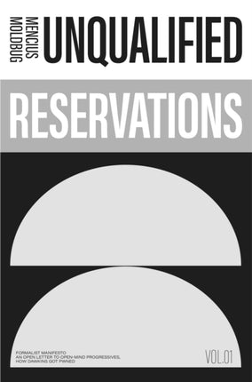 Unqualified Reservations Volume 1