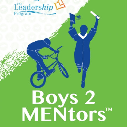 Boys 2 MENtors Student Workbook