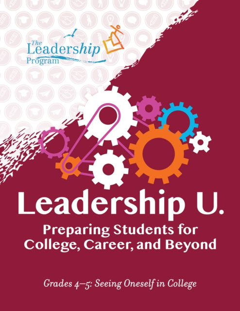 Leadership U: Preparing Students for College,