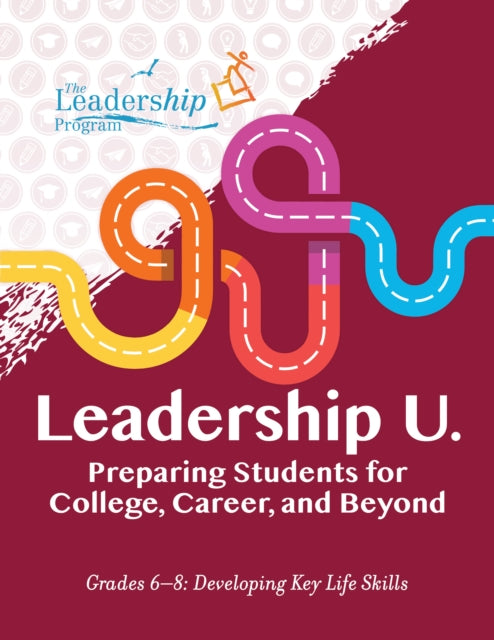 Leadership U.: Preparing Students for College,