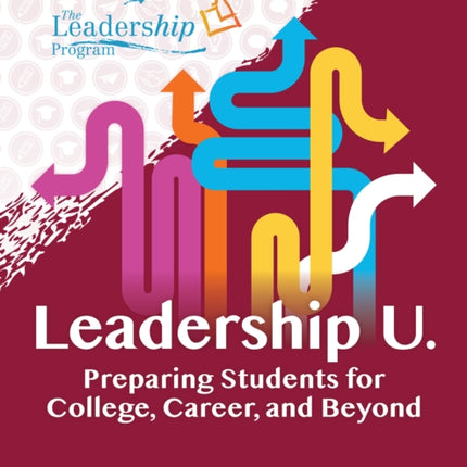 Leadership U.: Preparing Students for College,