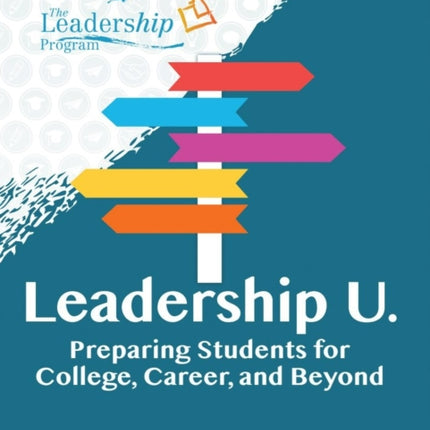 Leadership U: Preparing Students for College,