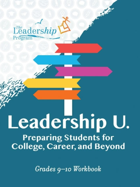 Leadership U: Preparing Students for College,