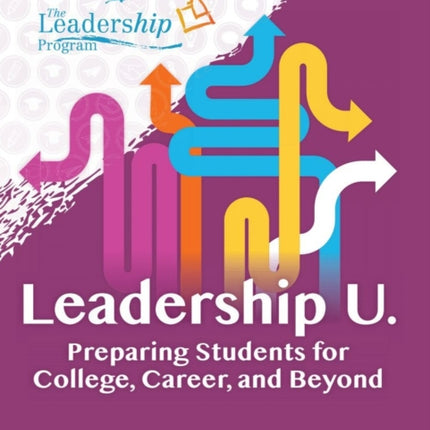 Leadership U: Preparing Students for College,