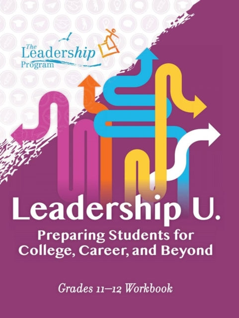 Leadership U: Preparing Students for College,