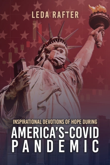 Inspirational Devotions of Hope During America's