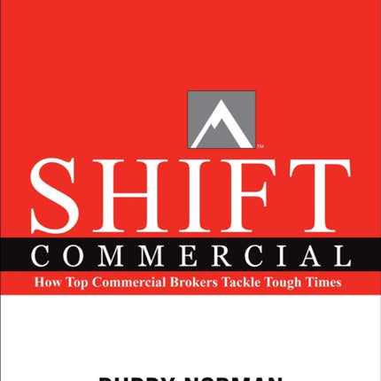 Shift Commercial: How Top Commercial Brokers