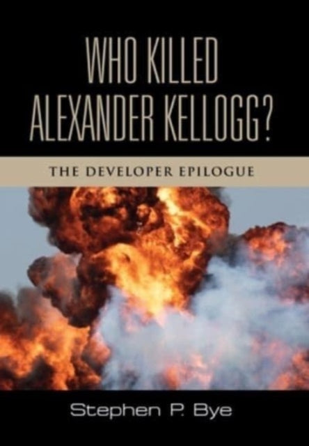 Who Killed Alexander Kellogg