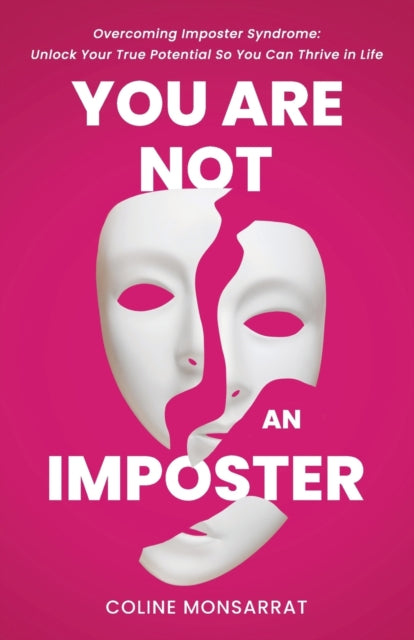 You Are Not an Imposter: Overcoming Imposter