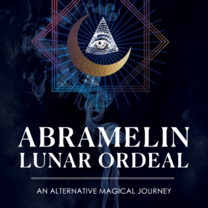 Abramelin Lunar Ordeal