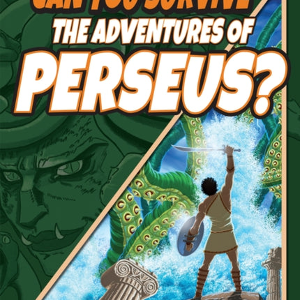 Can You Survive the Adventures of Perseus?: A Choose Your Path Book