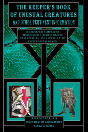 The Keeper's Book of Unusual Creatures and Other