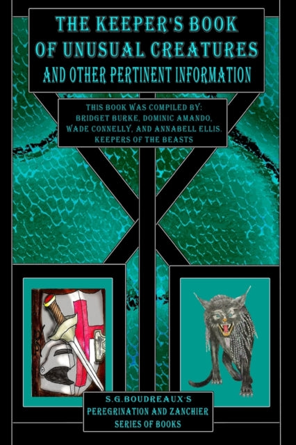 The Keeper's Book of Unusual Creatures and Other