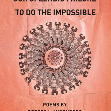 Our Splendid Failure to Do the Impossible