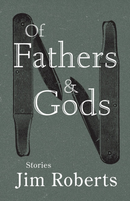 Of Fathers  Gods