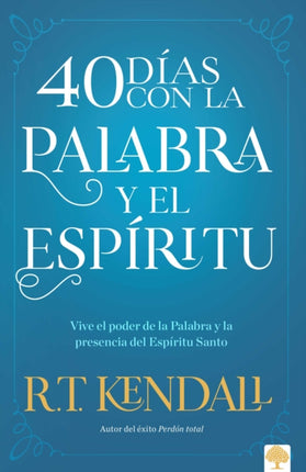 40 Días Con La Palabra Y El Espíritu  40 Days in
