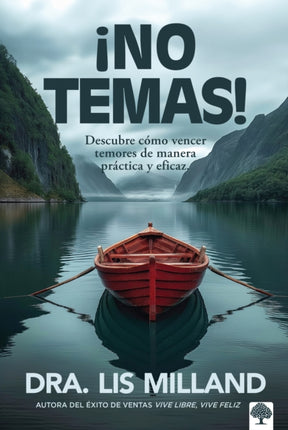 No temas Descubre cómo vencer temores de manera