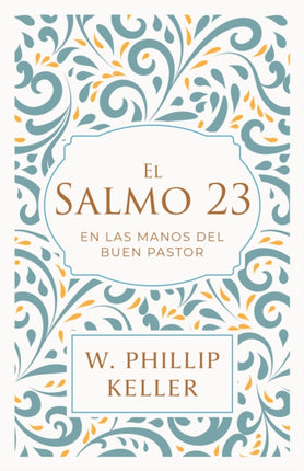 El Salmo 23 En las manos del buen pastor  A