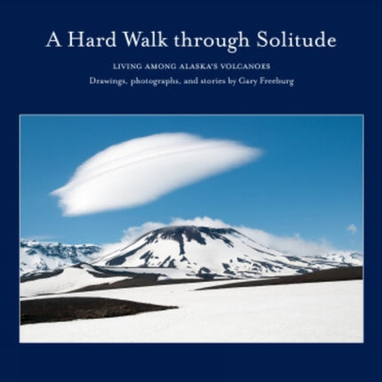 A Hard Walk through Solitude