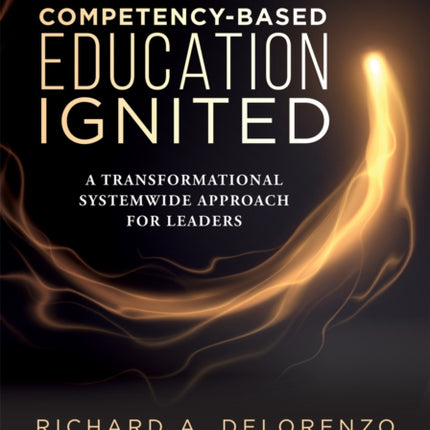 CompetencyBased Education Ignited