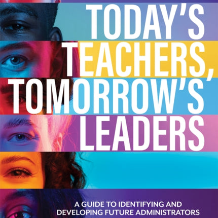 Todays Teachers Tomorrows Leaders