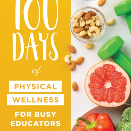 180 Days of Physical Wellness for Busy Educators