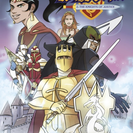 King Arthur and the Knights of Justice