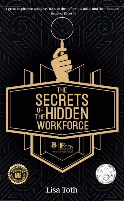 The Secrets of the Hidden Workforce