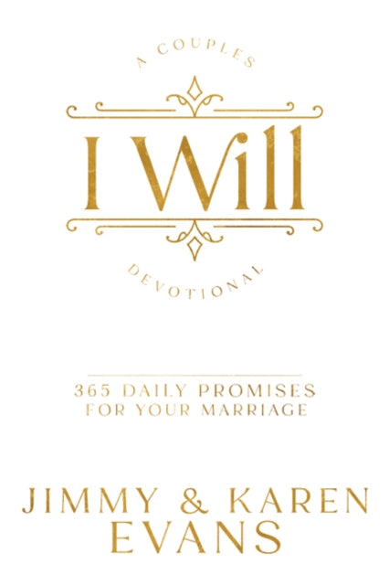 I Will: 365 Daily Promises for Your Marriage